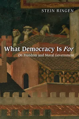 Produktbild von What Democracy Is For