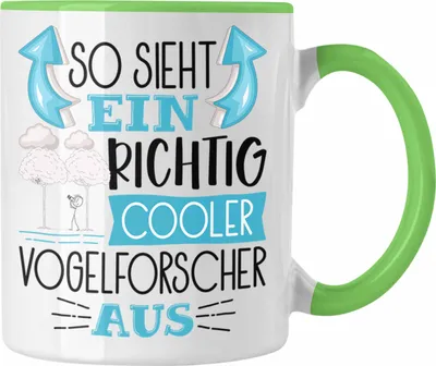 Produktbild von Trendation - Vogelforscher Tasse So Sieht Ein Richtig Cooler Vogelforscher Aus Geschenk Lustiger Spruch Geschenkidee (Grün)