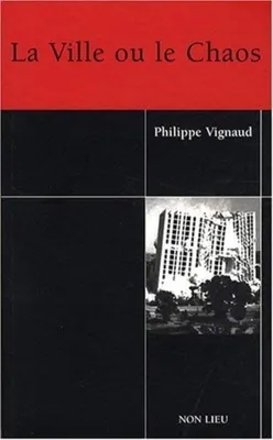 Image de La Ville ou le Chaos