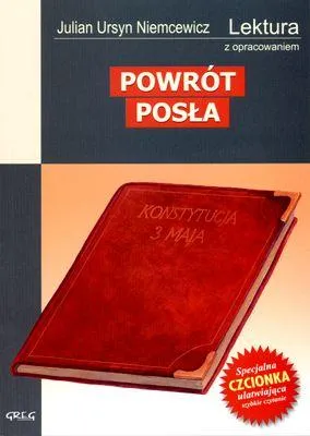 Image de Greg Powrót posła - Lektura szkolna z opracowaniem, streszczenia i analiza