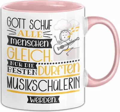 Produktbild von Musikschülerin Geschenk Becher Tasse Gott Schuf Alle Menschen Gleich Nur Die Besten Durfeten Musikschülerin Werden Geschenkidee Lustig (Rosa)