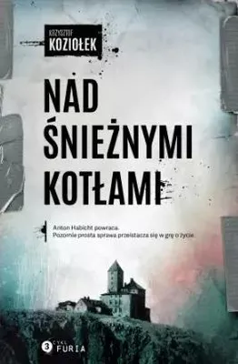 Immagine prodotto di Nad Śnieżnymi Kotłami - Krzysztof Koziołek (Krimi auf Polnisch)