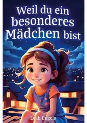 Produktbild von Weil du ein besonderes Mädchen bist