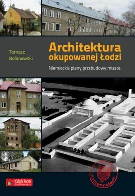 Obrázek produktu pro Architektura okupowanej Lodzi