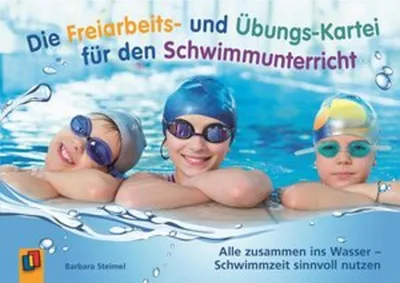 Obrázek produktu pro Die Freiarbeits- und Übungs-Kartei für den Schwimmunterricht