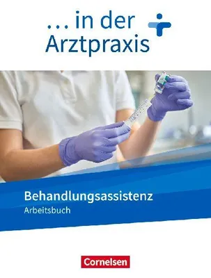 Produktbild von ... in der Arztpraxis. Behandlungsassistenz - Arbeitsbuch