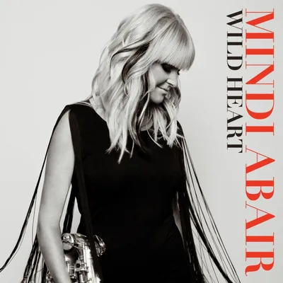 Obrázok produktu pre Mindi Abair: Wild Heart
