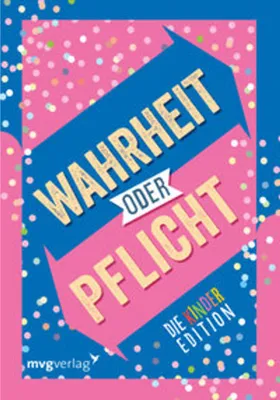Produktbild von Wahrheit oder Pflicht – Die Kinderedition: | Das Original. Der Klassiker unter den Partyspielen. Das perfekte Geschenk für Geburtstag, Weihnachten und