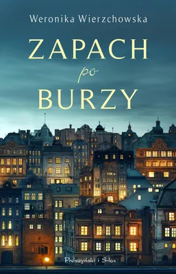 Obrázok produktu pre Zapach po burzy - Weronika Wierzchowska - Powieść broszurowa 424 strony