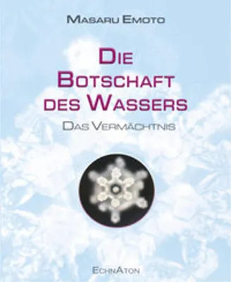 Image de Die Botschaft des Wassers - Das Vermächtnis