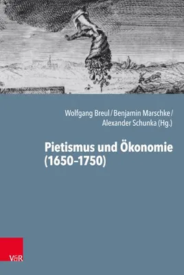Obrázek produktu pro Pietismus und Ökonomie (1650-1750)