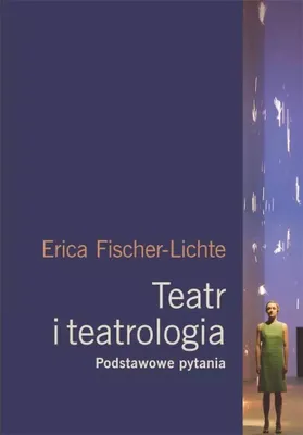 Obrázok produktu pre Teatr i teatrologia. Podstawowe pytania