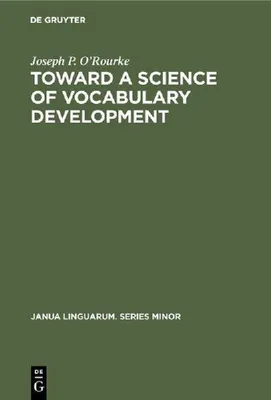 Produktbild von Toward a Science of Vocabulary Development