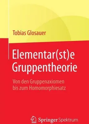 Produktbild von Elementar(st)e Gruppentheorie