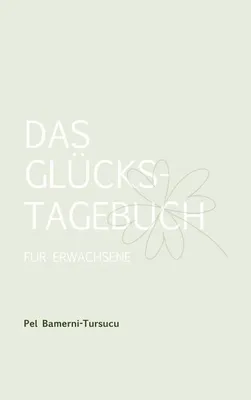 Produktbild von Das Glückstagebuch für Erwachsene