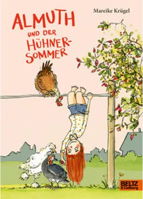 Image de Almuth und der Hühnersommer