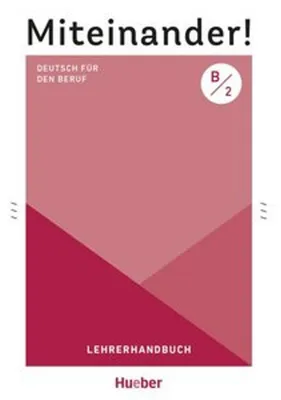 Image de Miteinander! Deutsch für den Beruf B2