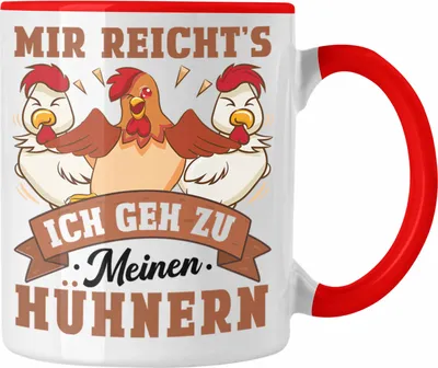 Produktbild von Trendation - Mir Reichts Ich Geh Zu Meinen Hühnern Tasse Geschenk Landwirt Bauernhof Spruch (Rot)