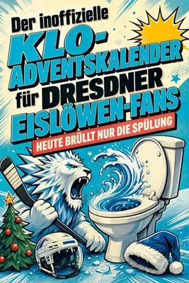 Produktbild von Der inoffizielle Klo-Adventskalender für Dresdner Eislöwen-Fans