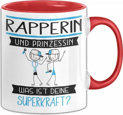 Produktbild von Rapperin Und Prinzessin Tasse Geschenk Für Eine Rapperin Geburtstag Was Ist Deine Superkraft (Rot)