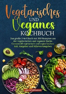 Produktbild von Vegetarisches und Veganes Kochbuch