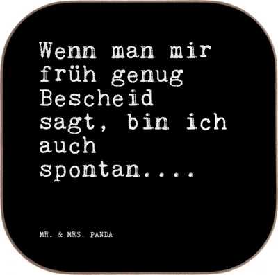 Produktbild von Mr. & Mrs. Panda Tischschoner Wenn man mir früh... - Schwarz - Geschenk, Spruch, Coaster, Freundin, Tassenuntersetzer, Sprüche Weisheiten Zitate Lustig Weisheit Worte