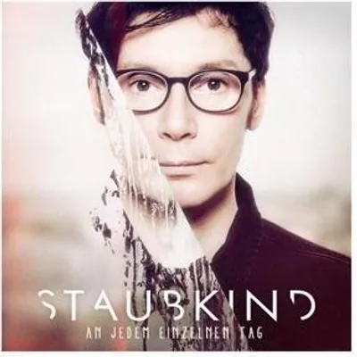Produktbild von Staubkind-An Jedem Einzelnen Tag (2CD Deluxe Editi