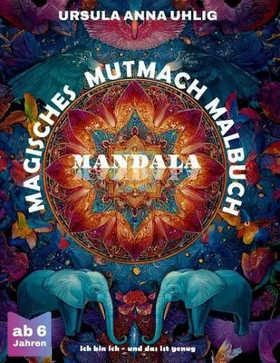 Produktbild von Magisches Mutmach Malbuch Mandala