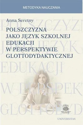 Productafbeelding van Polszczyzna jako język szkolnej edukacji w perspektywie glottodydaktycznej