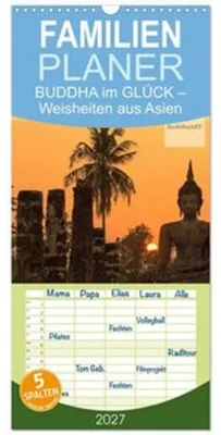 Obrázok produktu pre Rodinný plánovač 2027 - BUDHA V RADOSTI - Múdry slová z Ázie s 5 stĺpcami (nástenný kalendár, 21 x 45 cm) CALVENDO
