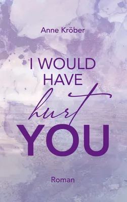 Produktbild von I would have hurt you