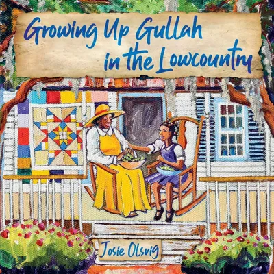 Produktbild von Growing Up Gullah in the Lowcountry