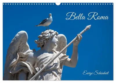 Produktbild von Bella Roma- Ewige Schönheit (Wandkalender 2027 DIN A3 quer), CALVENDO Monatskalender