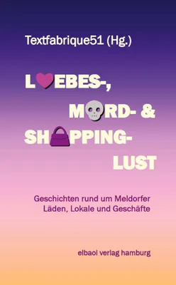 Produktbild von Liebes-, Mord- und Shoppinglust