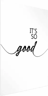 Produktbild von Posterpapier Poster - It's So Good 60x90 cm Text m-A-0949-ao-a
