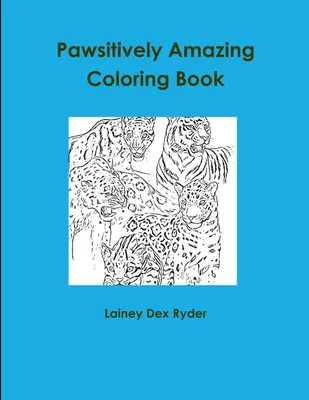 Produktbild von Pawsitively Amazing Coloring Book