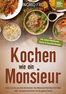 Produktbild von Kochen wie ein Monsieur
