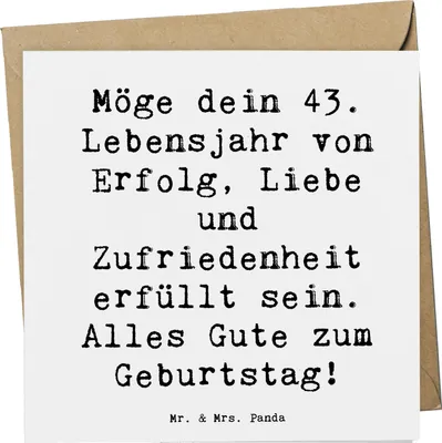 Produktbild von Mr. & Mrs. Panda Grußkarte Spruch 43. Geburtstag Glück - Weiß - Geschenk, Geburtstagsgeschenk, kostbare Geschenke, warmer Wunsch, Glückwunschkarte, 43 Jahre, anlasskarte