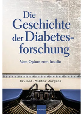 Produktbild von Die Geschichte der Diabetesforschung