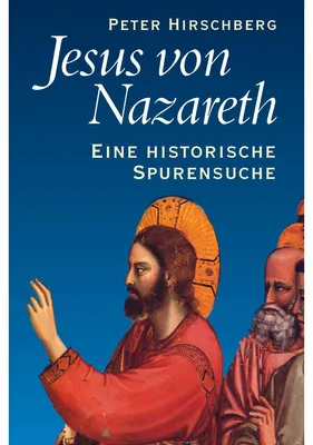 Productafbeelding van Jesus von Nazareth: Eine historische Spurensuche