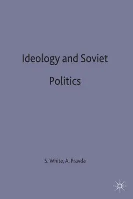 Image de Ideology and Soviet Politics