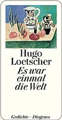 Produktbild von Loetscher, H: Es war einmal die Welt