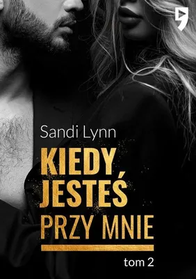 Productafbeelding van Kiedy jesteś przy mnie Przytul się do mnie. Tom 2