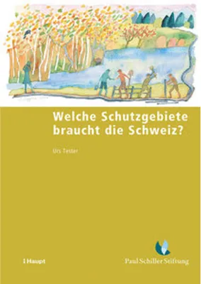 Zdjęcie produktu dla Welche Schutzgebiete braucht die Schweiz?