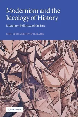 Produktbild von Modernism and the Ideology of History