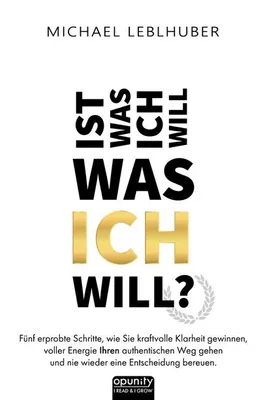 Produktbild von Ist was ich will - was ICH will?