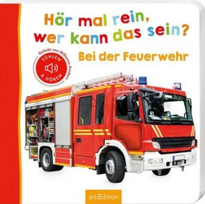 Produktbild von Hör mal rein, wer kann das sein? - Bei der Feuerwehr