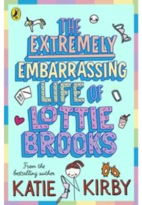 Image de The Extremely Embarrassing Life of Lottie Brooks