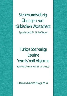 Immagine prodotto di Siebenundsiebzig Übungen zum türkischen Wortschatz