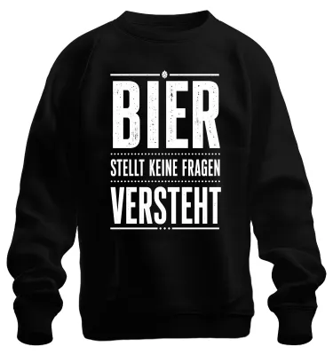 Productafbeelding van Bier stelt geen vragen. Bier begrijpt. Grappig shirt/trui voor het drinken. Zwart, maat XXL